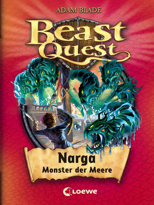 Title details for Beast Quest (Band 15)--Narga, Monster der Meere by Adam Blade - Available